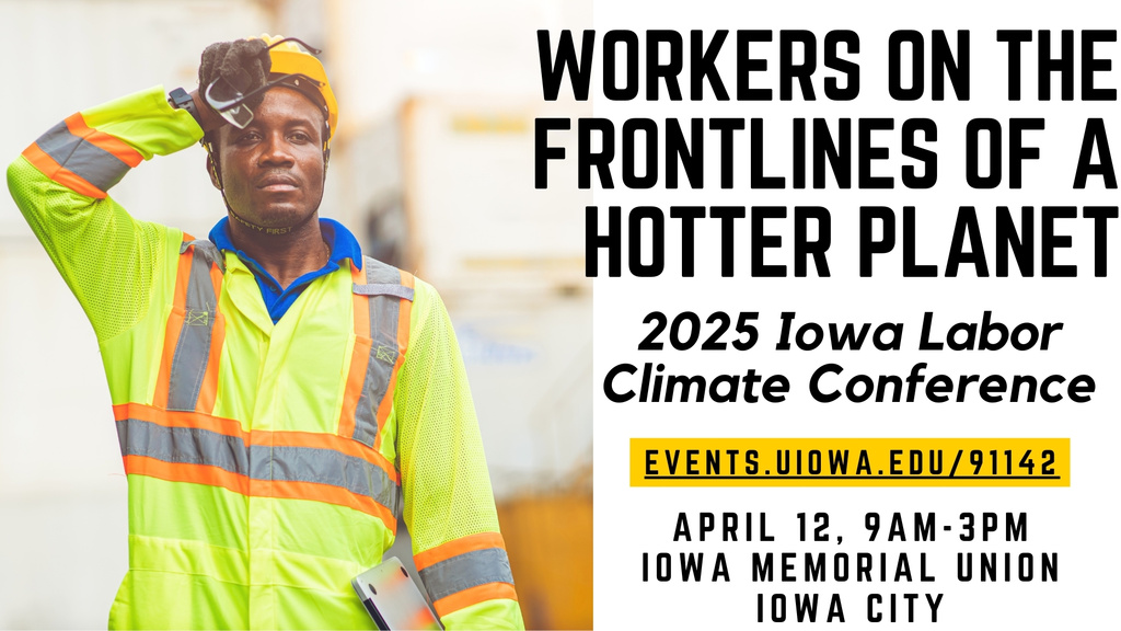 Event card for HELI public conference "Workers on the Frontlines of a Hotter Planet", April 12, 2025